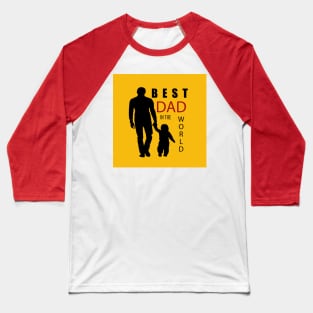 BEST DAD Baseball T-Shirt